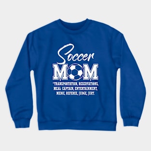 Soccer Mom (and all the jobs she does!) Crewneck Sweatshirt